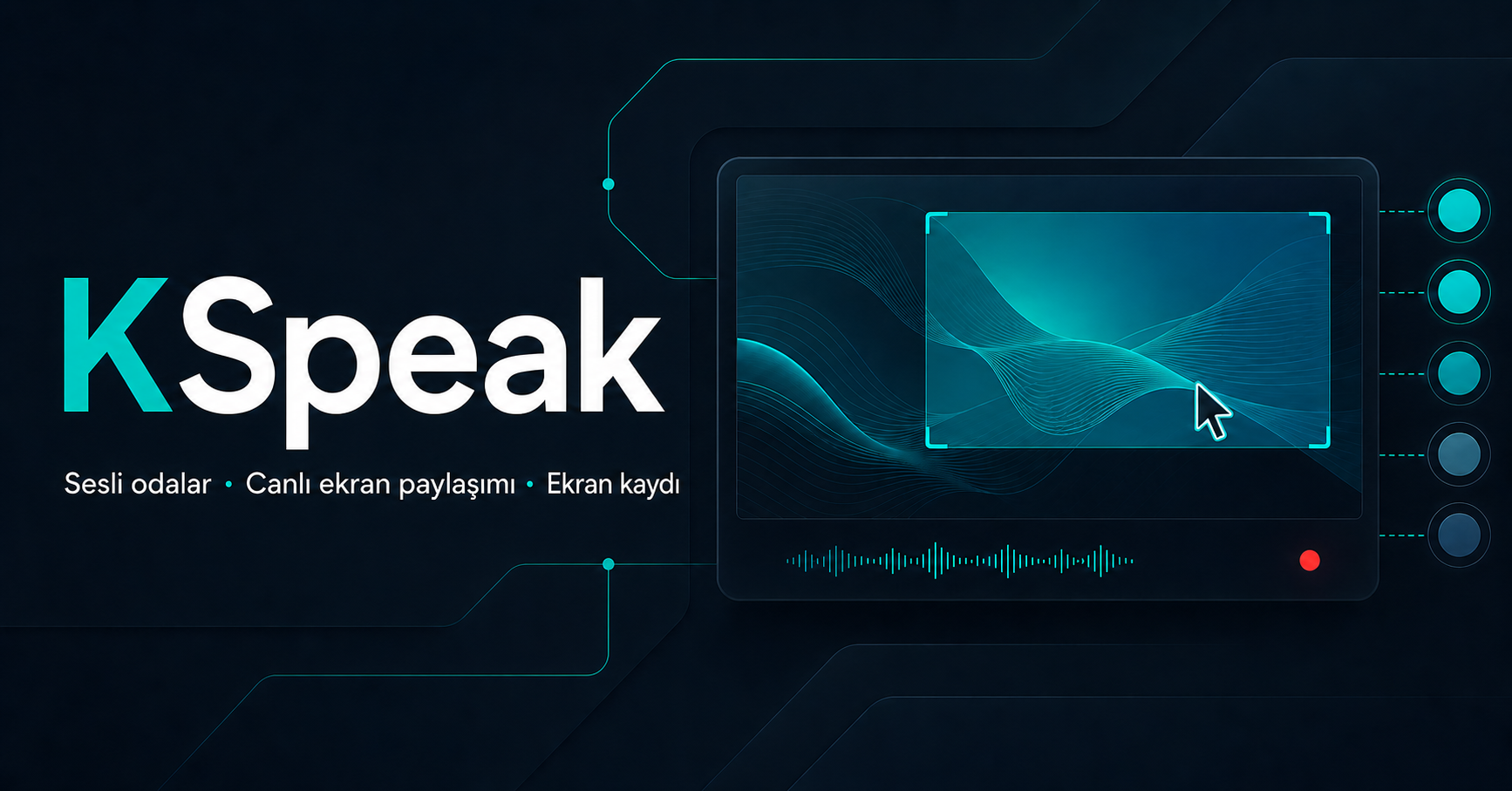 KSpeak: Sesli odalar, canlı ekran paylaşımı ve ekran kaydı